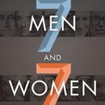 Discover the Inspiring Lessons in ‘Seven Men and Seven Women: And the Secret of Their Greatness’ – A Must-Read Review