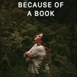 Discover the Magic of Storytelling: A Compelling Review of ‘All Because Of A Book’