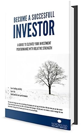 Unlock Your Financial Potential: A Comprehensive Review of ‘Become a Successful Investor: A Guide to Elevate Your Investment Performance with Relative Strength’
