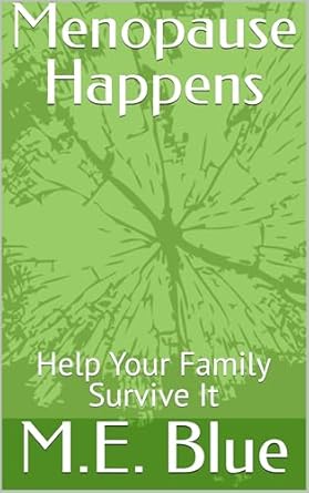 Transform Your Family Dynamics: A Review of ‘Menopause Happens: Help Your Family Survive It’