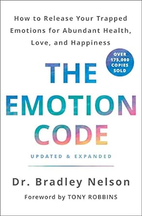 Discover the Secrets to Emotional Healing: A Comprehensive Review of The Emotion Code: How to Release Your Trapped Emotions for Abundant Health, Love, and Happiness (Updated and Expanded Edition)