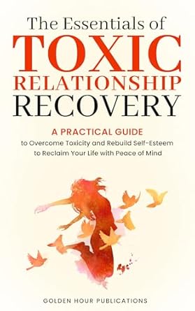 Transform Your Life: A Comprehensive Review of ‘Triumphing Over Toxic Relationships: Developing Inner Strength, Adaptability and Emotional Toughness With Resilience and Grace’