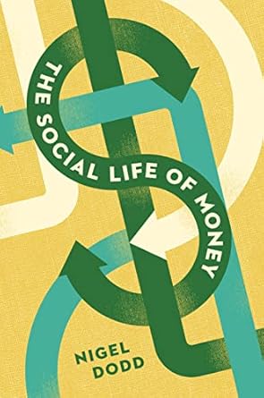 Discover the Intriguing Insights in Our Review of The Social Life of Money