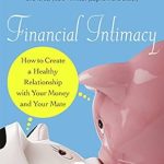 Unlocking Financial Harmony: A Comprehensive Review of ‘Financial Intimacy: How to Create a Healthy Relationship with Your Money and Your Mate’ Unlocking Financial Harmony: A Comprehensive Review of ‘Financial Intimacy: How to Create a Healthy Relationship with Your Money and Your Mate’