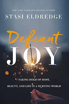 Discover the Transformative Power of Positivity: A Review of ‘Defiant Joy: Taking Hold of Hope, Beauty, and Life in a Hurting World’