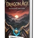 Uncover the Mysteries of Thedas: A Comprehensive Review of DRAGON AGE THE VEILGUARD GAME GUIDE – Unlocking the Secrets of Thedas: A Player’s Handbook