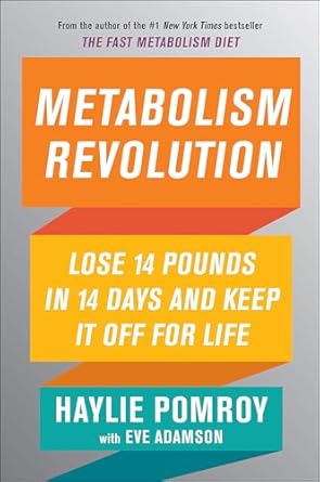 Transform Your Health: A Comprehensive Review of ‘Metabolism Revolution: Lose 14 Pounds in 14 Days and Keep It Off for Life’