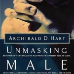 Discover the Hidden Truths of Men’s Mental Health: A Review of ‘Unmasking Male Depression: Recognizing the Root Cause to Many Problem Behaviors Such as Anger, Resentment, Abusiveness, Silence, Addictions, and Sexual Compulsions’ Discover the Hidden Truths of Men’s Mental Health: A Review of ‘Unmasking Male Depression: Recognizing the Root Cause to Many Problem Behaviors Such as Anger, Resentment, Abusiveness, Silence, Addictions, and Sexual Compulsions’