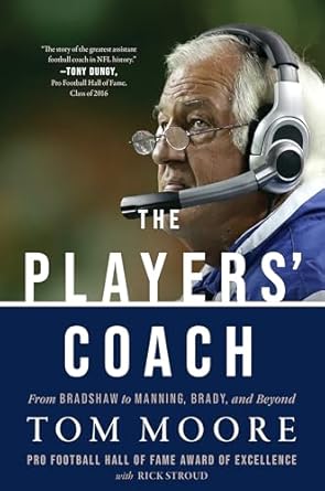 Unveiling the Secrets of Success: A Review of The Players’ Coach: Fifty Years Making the NFL’s Best Better (From Bradshaw to Manning, Brady and Beyond)