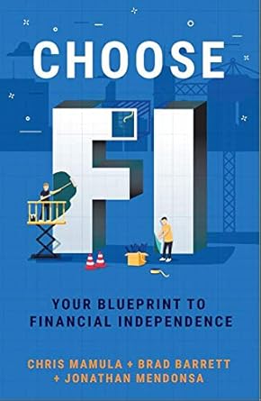 Transform Your Finances: A Comprehensive Review of ‘Choose FI: Your Blueprint to Financial Independence’