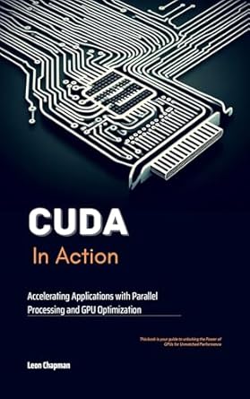 Unlocking Computing Power: A Comprehensive Review of CUDA in Action: Accelerating Applications with Parallel Processing and GPU Optimization