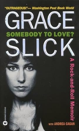 Discover the Heartfelt Journey in ‘Somebody to Love?: A Rock-and-Roll Memoir’ – A Must-Read for Music Lovers!