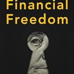 Unlock Your Wealth Potential: A Comprehensive Review of ‘How to Master Financial Freedom (Personal Finance and Investing)’