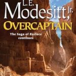 Must-Read Fantasy Adventure: Overcaptain (Saga of Recluce Book 24) Review