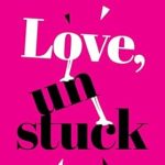Discover the Secrets of Thriving Relationships: A Review of ‘Love, Unstuck: Creating Healthy, Happy Relationships through Self-Love, Emotional Intelligence, and Authentic Connection’