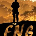 An Unforgettable Journey Awaits: Discover The FNG: A Prequel to the Iron Triangle