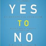 Discover the Secrets to Financial Freedom: A Comprehensive Review of ‘Say Yes to No Debt: 12 Steps to Financial Freedom’