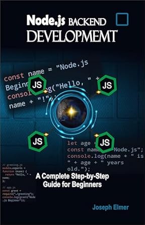 Unlock Your Coding Potential: A Comprehensive Review of ‘Node.js Backend Development: A Complete Step-by-Step Guide for Beginners’