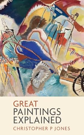 Unlock the Secrets of Art: A Comprehensive Review of Great Paintings Explained: Learn to Read Some of the Most Famous Paintings in Art History (Looking at Art)