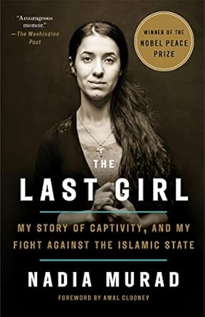 An Unforgettable Journey of Resilience: A Review of The Last Girl: My Story of Captivity, and My Fight Against the Islamic State