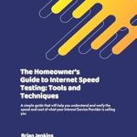 Unlock Your Internet Potential: A Comprehensive Review of The Homeowners Guide To Internet Speed Testing: Tools and Techniques from Amazon Unlock Your Internet Potential: A Comprehensive Review of The Homeowners Guide To Internet Speed Testing: Tools and Techniques from Amazon