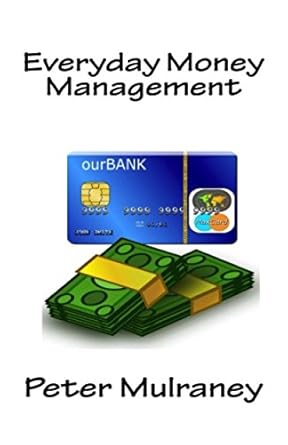 Unlock Financial Success: A Comprehensive Review of Everyday Money Management (Everyday Business Skills Book 3)