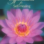 Discover the Power Within: A Transformative Review of Affirmations for Self-Healing Discover the Power Within: A Transformative Review of Affirmations for Self-Healing