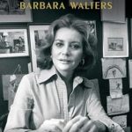 Discover the Unforgettable Journey of a Media Pioneer: A Review of The Rulebreaker: The Life and Times of Barbara Walters