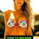 Discover the Secrets to Social Media Success: A Review of ‘How To Become Instagram Famous With AI Bikini Models: Build Your AI Influencer: A Step-by-Step Guide to Social Media Success’ Discover the Secrets to Social Media Success: A Review of ‘How To Become Instagram Famous With AI Bikini Models: Build Your AI Influencer: A Step-by-Step Guide to Social Media Success’