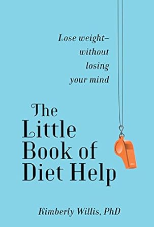 Transform Your Weight Loss Journey: A Comprehensive Review of The Little Book of Diet Help: Lose Weight – Without Losing Your Mind