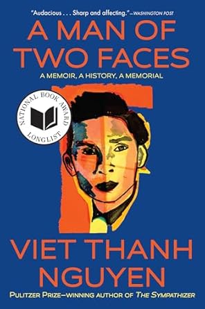 Discover the Duality of Identity in ‘A Man of Two Faces: A Memoir, A History, A Memorial’ – A Must-Read Review!