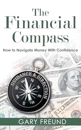 Unlock Your Financial Future: A Comprehensive Review of The Financial Compass: How to Navigate Money with Confidence