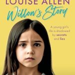 An Emotional Journey of Resilience: A Review of Willow’s Story: Thrown Away Children Series