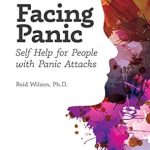 Transform Your Life: A Comprehensive Review of ‘Facing Panic: Self-Help for People with Panic Attacks’ Transform Your Life: A Comprehensive Review of ‘Facing Panic: Self-Help for People with Panic Attacks’