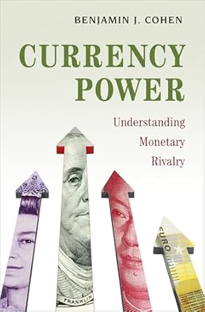Unveiling Insights: A Comprehensive Review of Currency Power: Understanding Monetary Rivalry