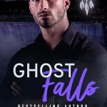Unraveling the Secrets of the Supernatural: A Compelling Review of Ghost Falls (Haunted Souls Book 22) Unraveling the Secrets of the Supernatural: A Compelling Review of Ghost Falls (Haunted Souls Book 22)