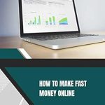 Unlocking Wealth: A Comprehensive Review of ‘HOW TO MAKE FAST MONEY ONLINE: Learn The Fastest Way To Make Money Online Today’