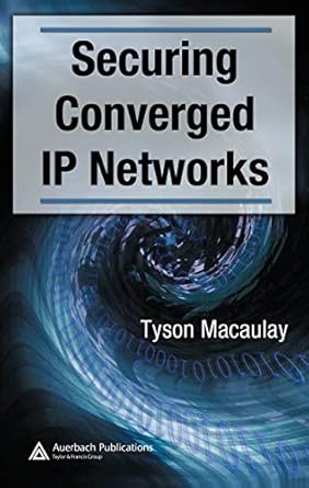 Unlocking the Secrets to Network Safety: A Comprehensive Review of ‘Securing Converged IP Networks’