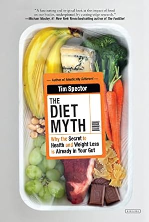 Unlocking Health: A Must-Read Review of ‘The Diet Myth: Why the Secret to Health and Weight Loss is Already in Your Gut’