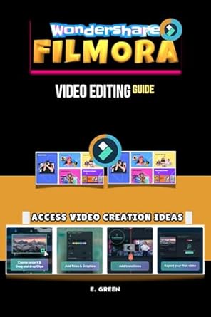 Unlock Your Creativity with Our In-Depth Review of Wondershare Filmora Video Editing Guide: Access Video Creation Ideas from Amazon