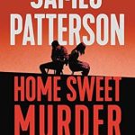Gripping and Unforgettable: A Review of Home Sweet Murder (ID True Crime Book 2)