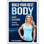 Transform Your Body with This Must-Read Review: Build Your Best Body: 1200 Calorie 30 Day Meal Plan [Print Replica]