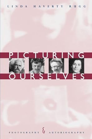 An Insightful Journey into Self-Expression: Picturing Ourselves: Photography and Autobiography from Amazon