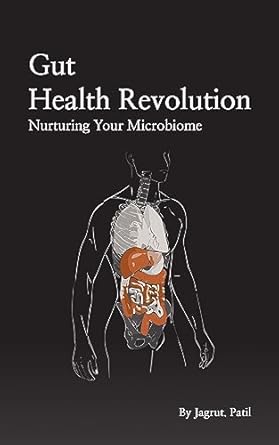 Discover the Secrets to Optimal Wellness: A Comprehensive Review of ‘Gut Health Revolution: Nurturing Your Microbiome’