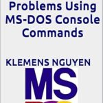 Unlocking Network Solutions: A Comprehensive Review of Troubleshooting Network Problems Using MS-DOS Console Commands (VBA & Macros) Unlocking Network Solutions: A Comprehensive Review of Troubleshooting Network Problems Using MS-DOS Console Commands (VBA & Macros)