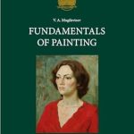 Discover the Essential Techniques: A Comprehensive Review of ‘Fundamentals of Painting: Fundamentals of Art’ Discover the Essential Techniques: A Comprehensive Review of ‘Fundamentals of Painting: Fundamentals of Art’