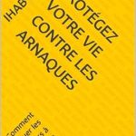 Découvrez les Secrets de la Sécurité en Ligne : Protégez votre vie contre les arnaques: Comment déjouer les escrocs à l’ère numérique (French Edition) – Une Lecture Essentielle! Découvrez les Secrets de la Sécurité en Ligne : Protégez votre vie contre les arnaques: Comment déjouer les escrocs à l’ère numérique (French Edition) – Une Lecture Essentielle!