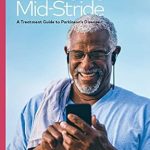 Essential Insights: A Comprehensive Review of ‘Managing PD Mid-Stride: A Treatment Guide to Parkinson’s Disease’ (Parkinson’s Foundation)