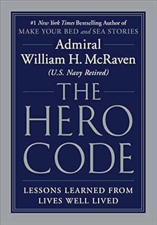 Discover the Transformative Insights: A Review of The Hero Code: Lessons Learned from Lives Well Lived