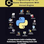 Unlock Your Game Development Potential: A Review of ESSENTIAL C++ PROGRAMMING FOR 3D GAME DEVELOPMENT WITH UNREAL ENGINE: A Comprehensive Guide To Building High-Performance, Visually Stunning Games With … PROGRAMMING LANGUAGE WORKBOOKS Book 14 Unlock Your Game Development Potential: A Review of ESSENTIAL C++ PROGRAMMING FOR 3D GAME DEVELOPMENT WITH UNREAL ENGINE: A Comprehensive Guide To Building High-Performance, Visually Stunning Games With … PROGRAMMING LANGUAGE WORKBOOKS Book 14